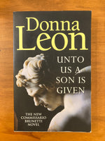 Leon, Donna - Unto us a Son is Given (Trade Paperback)