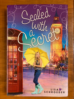 Schroeder, Lisa - Sealed with a Secret (Hardcover)