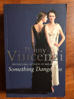 Vincenzi, Penny - Something Dangerous (Trade Paperback)
