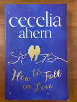 Ahern, Cecelia - How to Fall in Love (Trade Paperback)