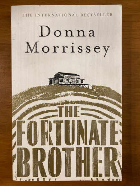 Morrissey, Donna - Fortunate Brother (Paperback)