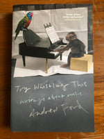 Ford, Andrew - Try Whistling This (Trade Paperback)