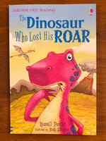 Usborne - Usborne First Reading Level 03 Dinosaur who Lost His Roar (Paperback)