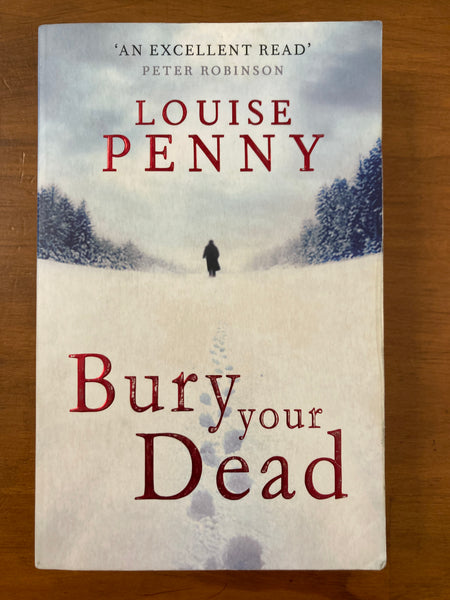 Penny, Louise - Bury Your Dead (Paperback)