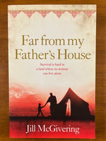 McGivering, Jill - Far From My Father's House (Trade Paperback)