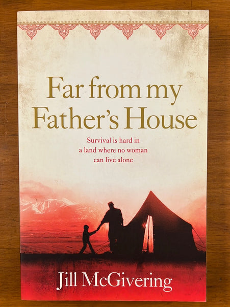 McGivering, Jill - Far From My Father's House (Trade Paperback)