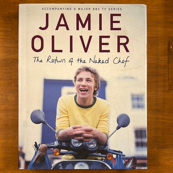 Oliver, Jamie - Return of the Naked Chef (Hardcover)