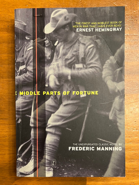 Manning, Frederic - Middle Parts of Fortune (Paperback)