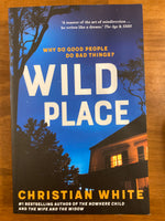 White, Christian - Wild Place (Trade Paperback)