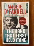 O'Farrell, Maggie - Hand That First Held Mine (Paperback)