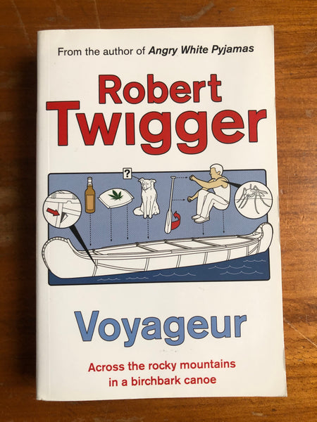 Twigger, Robert - Voyageur (Paperback)
