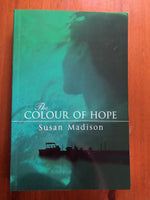 Madison, Susan - Colour of Hope (Trade Paperback)