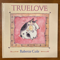 Cole, Babette - Truelove (Hardcover)