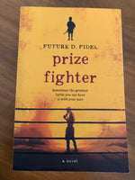 Fidel, Future - Prize Fighter (Trade Paperback)