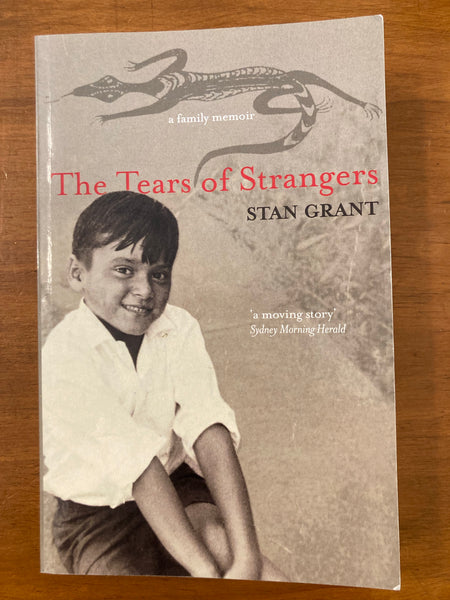 Grant, Stan - Tears of Strangers (Paperback)