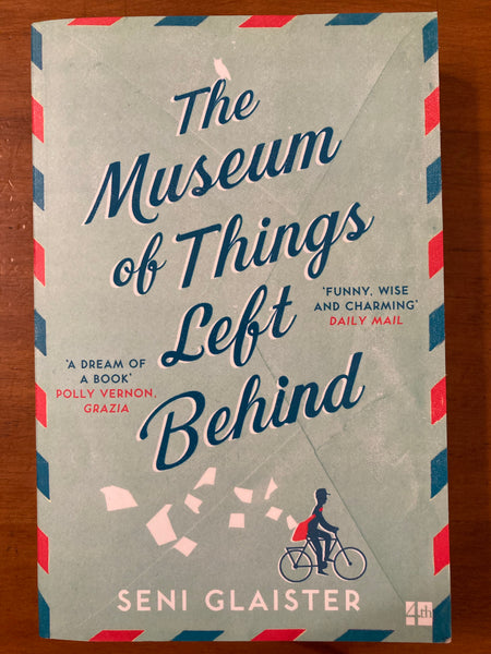 Glaister, Seni - Museum of Things Left Behind (Paperback)