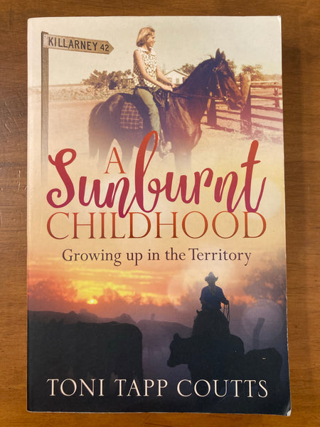 Coutts, Toni Tapp - Sunburnt Childhood (Trade Paperback)