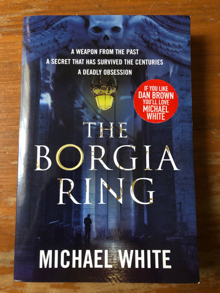 White, Michael - Borgia Ring (Trade Paperback)