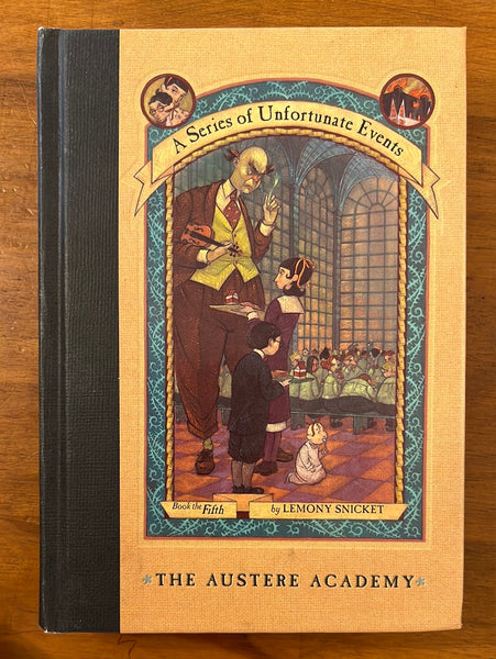 Snicket, Lemony - Series of Unfortunate Events 05 Austere Academy (Hardcover)