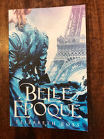 Ross, Elizabeth - Belle Epoque (Paperback)