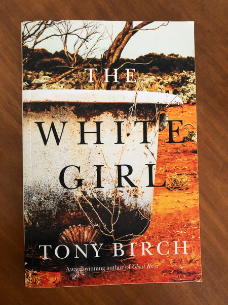 Birch, Tony - White Girl (Trade Paperback)