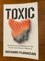 Flanagan, Richard - Toxic (Paperback)