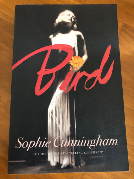 Cunningham, Sophie - Bird (Trade Paperback)