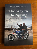 Ehrenreich, Ben - Way to the Spring (Trade Paperback)