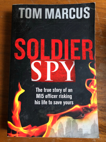 Marcus, Tom - Soldier Spy (Trade Paperback)