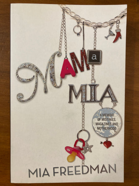 Freedman, Mia - Mama Mia (Paperback)