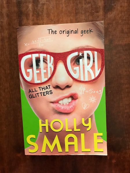 Smale, Holly - Geek Girl All That Glitters (Paperback)