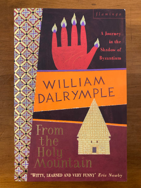 Dalrymple, William - From the Holy Mountain (Paperback)