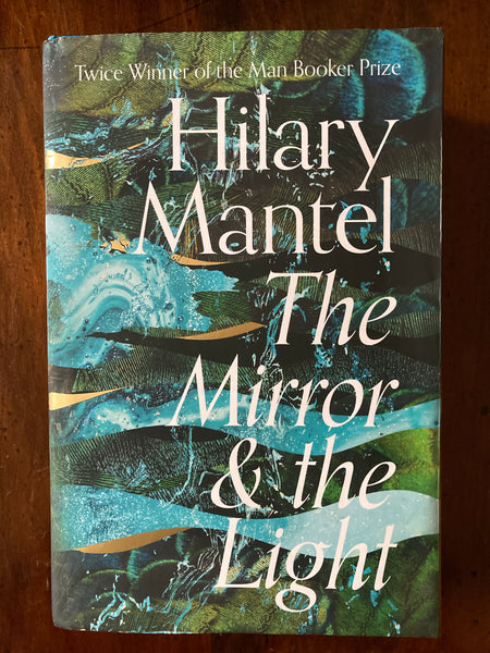 Mantel, Hilary - Mirror and the Light (Hardcover)