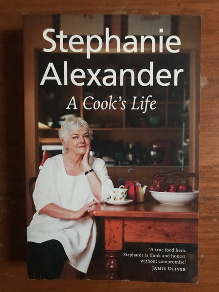 Alexander, Stephanie - Cook's Life (Paperback)