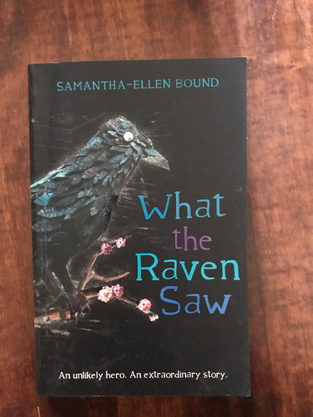 Bound, Samantha Ellen - What the Raven Saw (Paperback)