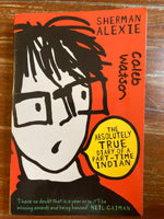 Alexie, Sherman - Absolutely True Diary of a Part Time Indian (Paperback)