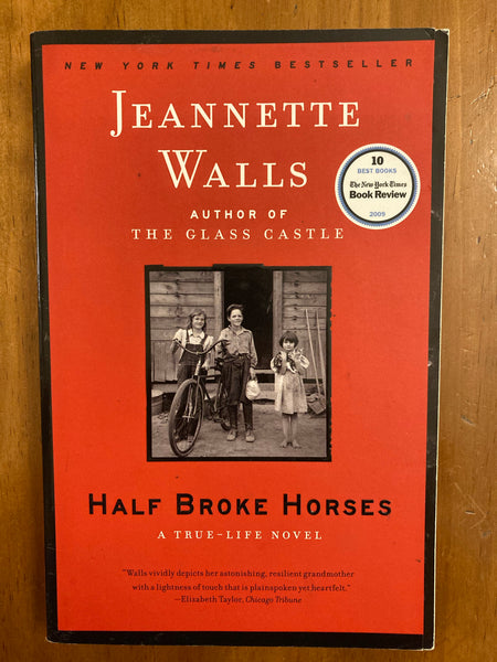 Walls, Jeannette - Half Broke Horses (Paperback)