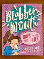 Perry, Chrissie - Blabber Mouth Oops I've Told a Little Lie (Paperback)