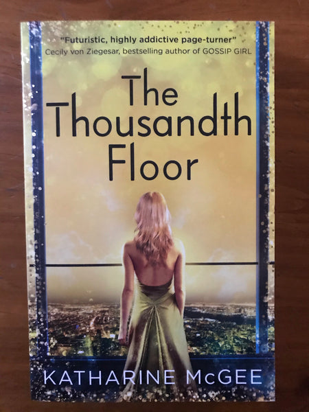 McGee, Katharine - Thousandth Floor (Paperback)