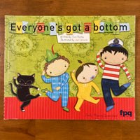 Rowley, Tess - Everyone's Got a Bottom (Paperback)