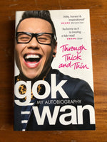 Wan, Gok - Through Thick and Thin (Paperback)