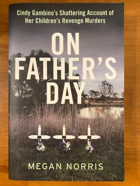 Norris, Megan - On Father's Day (Trade Paperback)