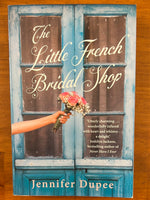 Dupee, Jennifer - Little French Bridal Shop (Trade Paperback)