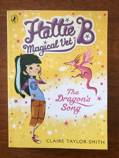 Taylor-Smith, Claire - Hattie B Magical Vet 01 Dragon's Song (Paperback)