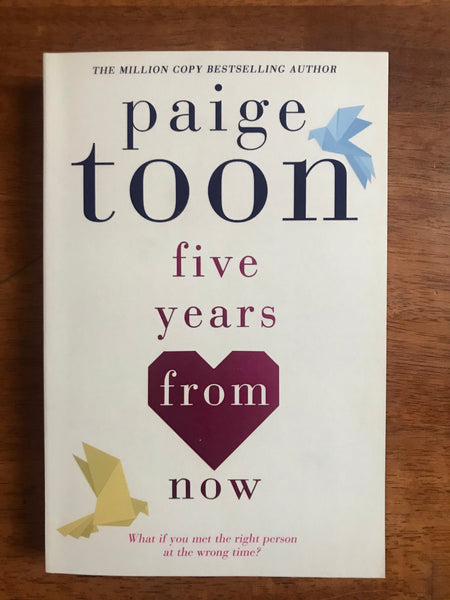 Toon, Paige - Five Years From Now (Trade Paperback)