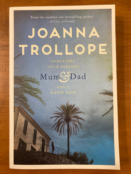 Trollope, Joanna - Mum and Dad (Trade Paperback)