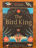 Wilson, G Willow - Bird King (Paperback)