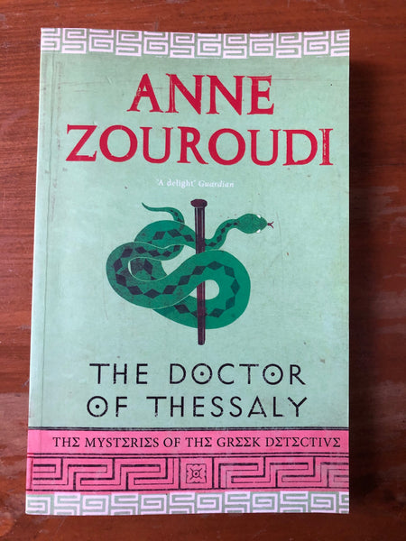 Zouroudi, Anne - Doctor of Thessaly (Trade Paperback)