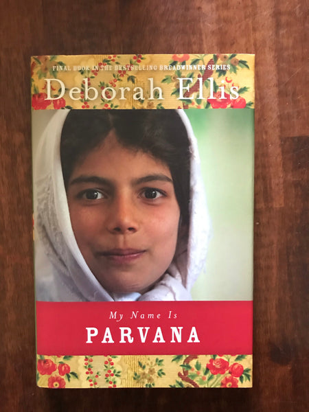 Ellis, Deborah - My Name is Parvana (Hardcover)