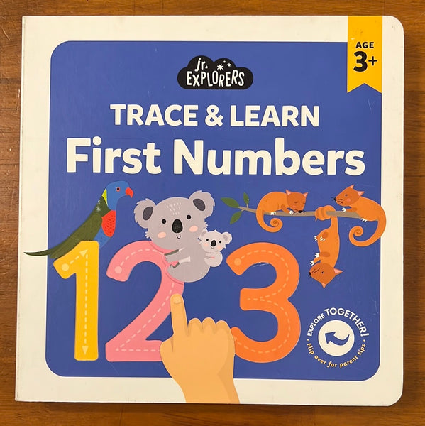 Jr Explorers - Trace & Learn First Numbers (Board Book)